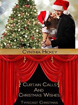 cover image of Curtain Calls and Christmas Wishes
